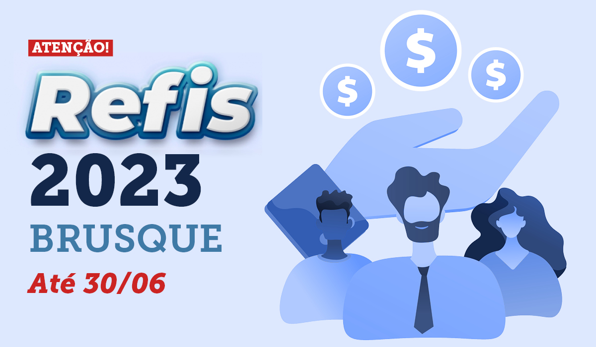 Informações sobre o REFIS 2023 em Brusque